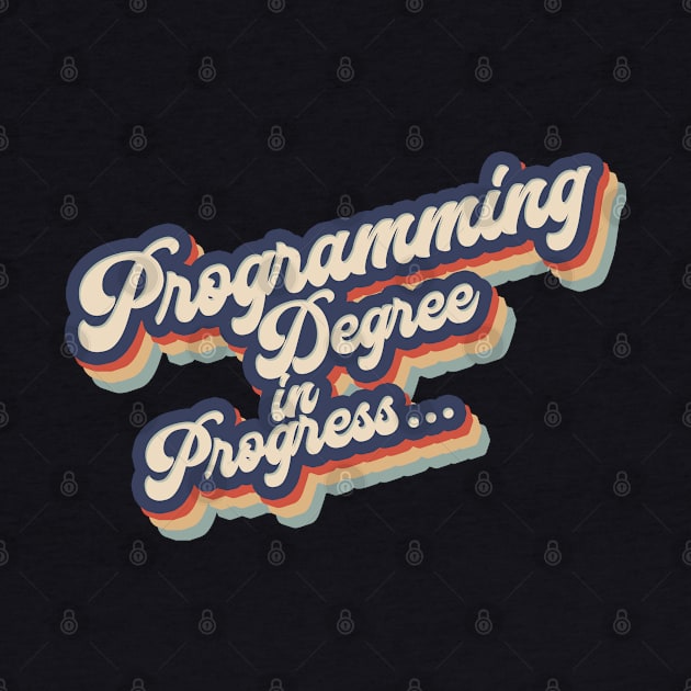 Programming student degree by NeedsFulfilled